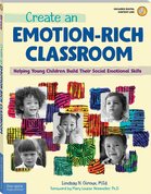 创建一个情感丰富的教室:帮助幼儿建立他们的社会情感技能